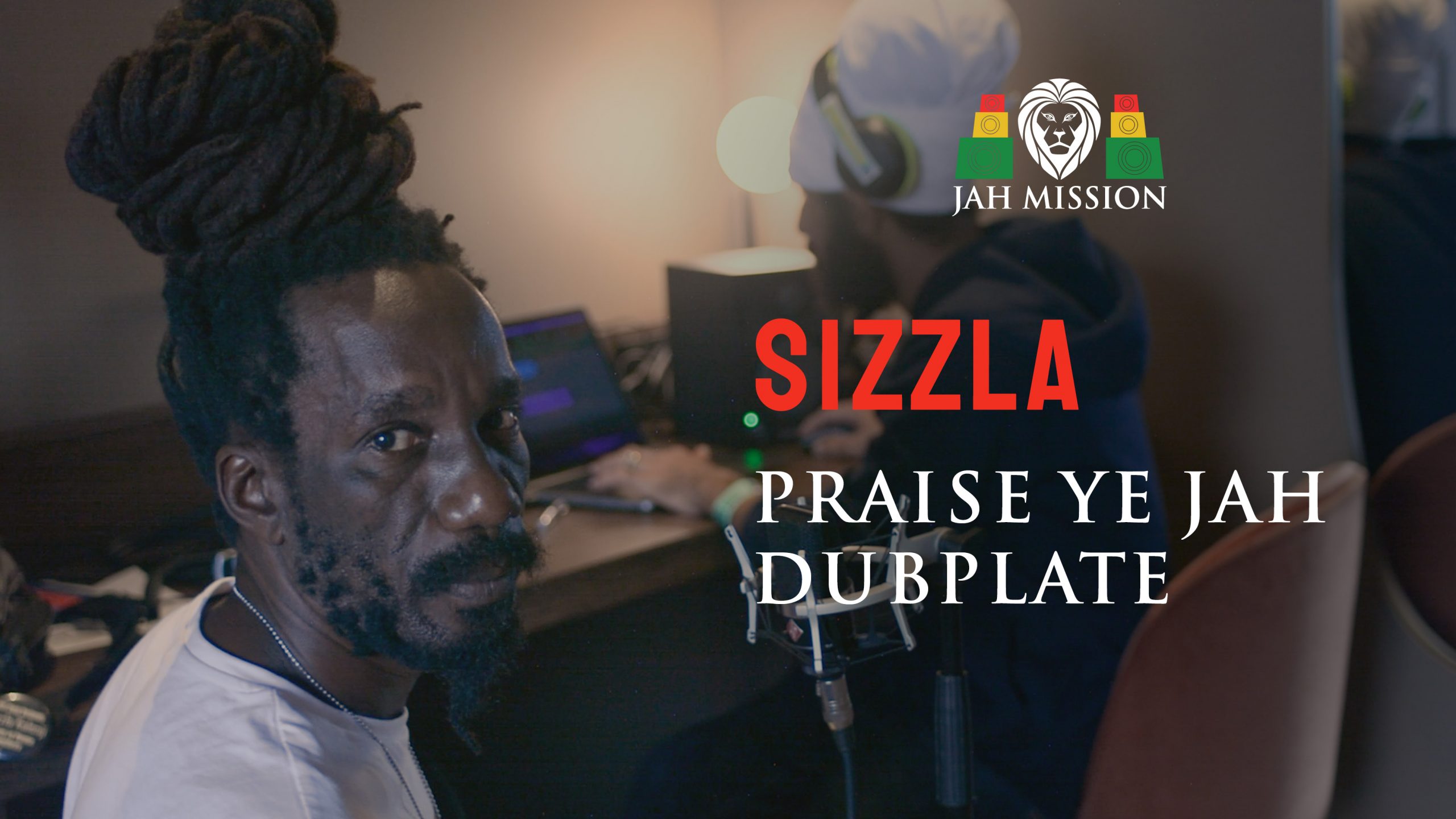 Sizzla – Dubplate – Jah Mission Sound – Praise Ye Jah